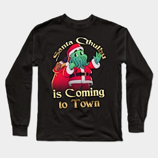 Santa Cthulhu is Coming to Town Long Sleeve T-Shirt